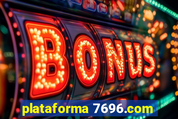 plataforma 7696.com